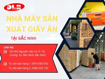 Nhà máy sản xuất giấy ăn tại Bắc Ninh 